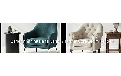 Berjerin Yanına Hangi Sehpa? Tarzına Göre Seçim Rehberi